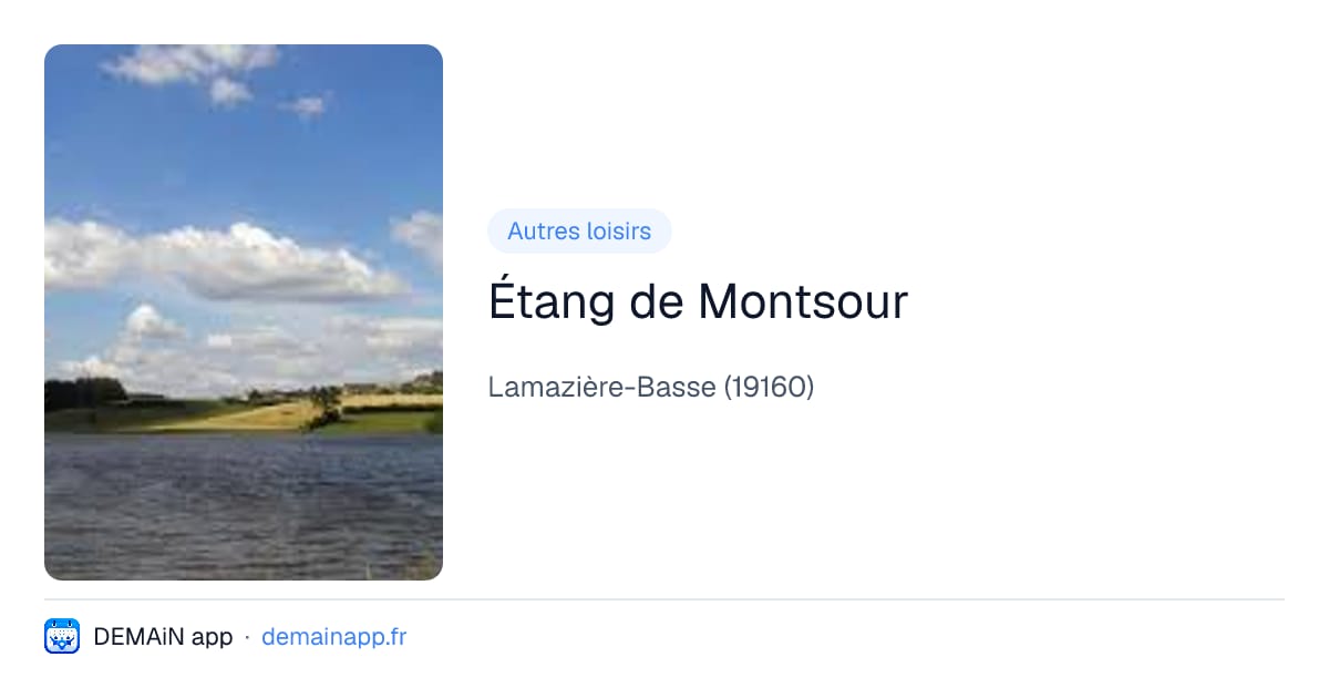 Étang de Montsour — Lamazière-Basse