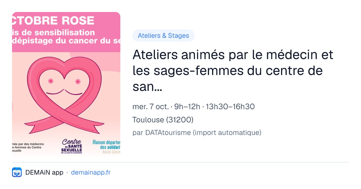 Ateliers animés par le médecin et les sages-femmes du centre de santé sexuelle — Toulouse