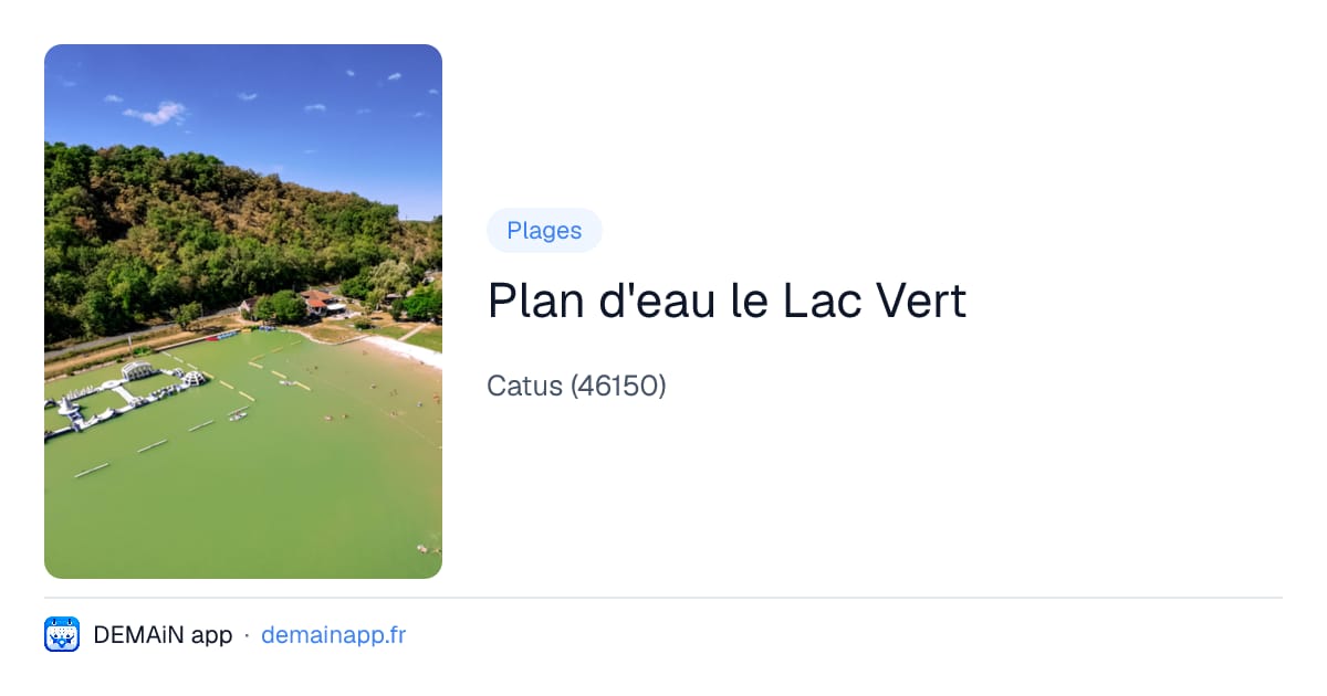 Plan d'eau le Lac Vert — Catus