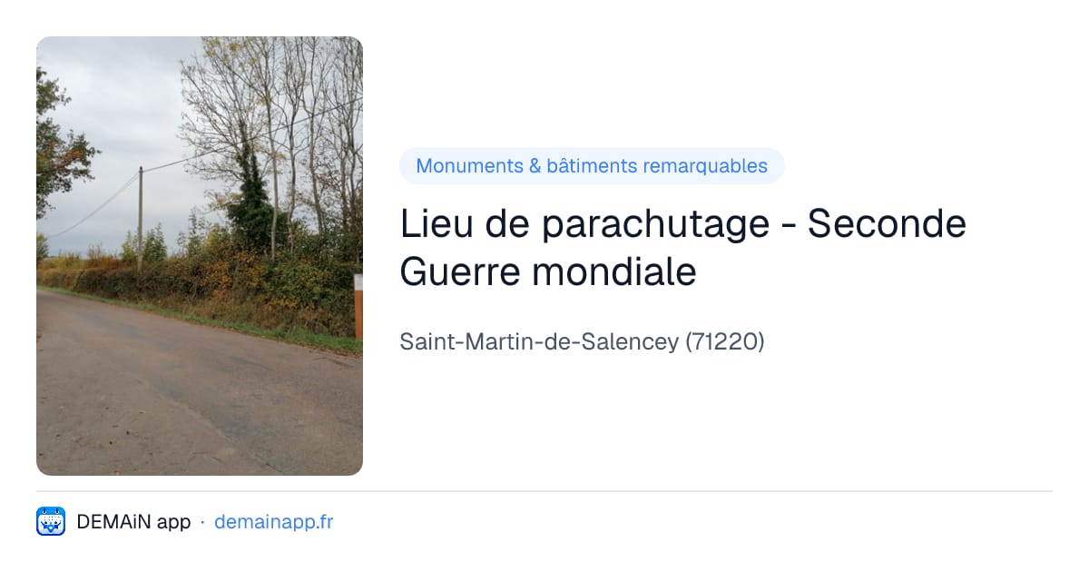 Lieu de parachutage - Seconde Guerre mondiale — Saint-Martin-de-Salencey