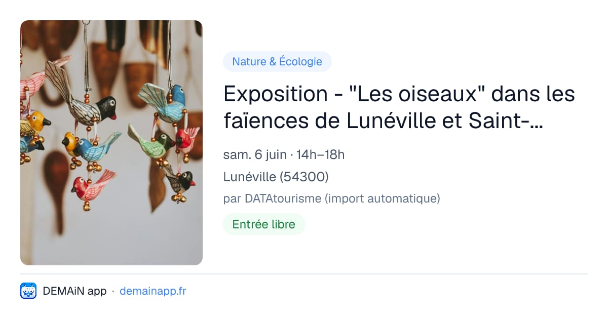 Exposition - "Les oiseaux" dans les faïences de Lunéville et Saint-Clément — Lunéville