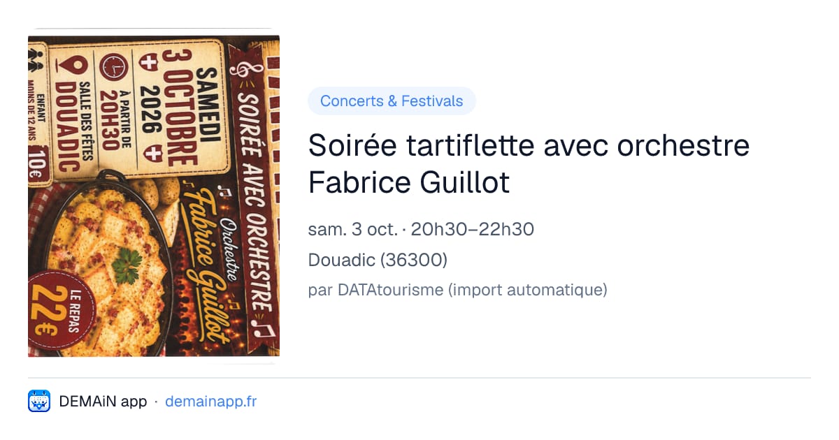 Soirée tartiflette avec orchestre Fabrice Guillot — Douadic