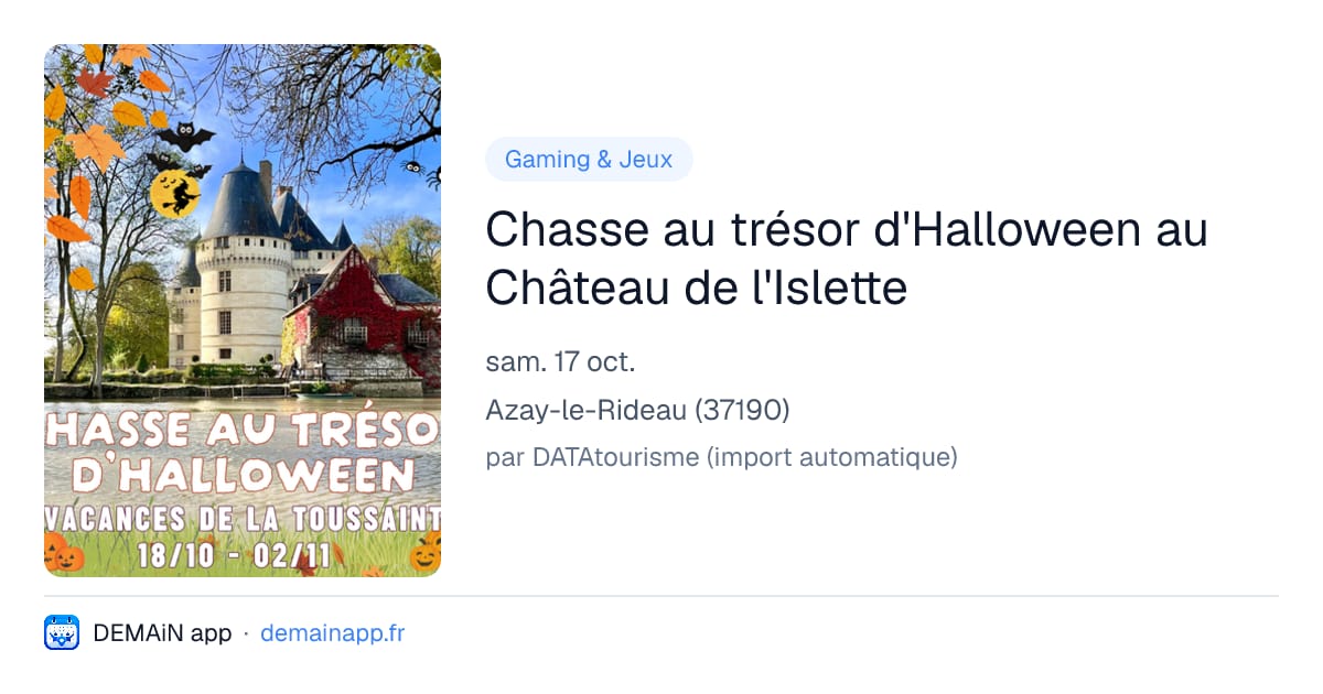 Chasse au trésor d'Halloween au Château de l'Islette — Azay-le-Rideau
