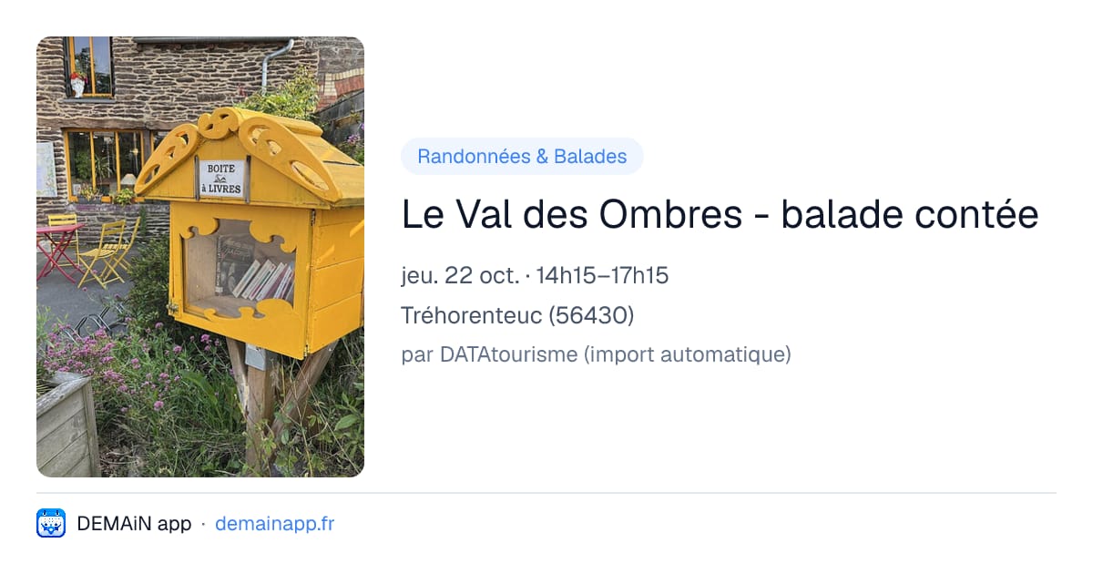 Le Val des Ombres - balade contée — Tréhorenteuc