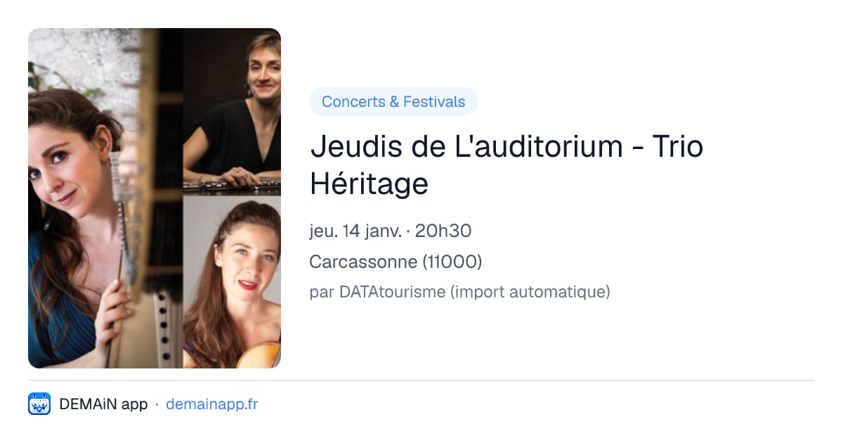 Jeudis de L'auditorium - Trio Héritage — Carcassonne