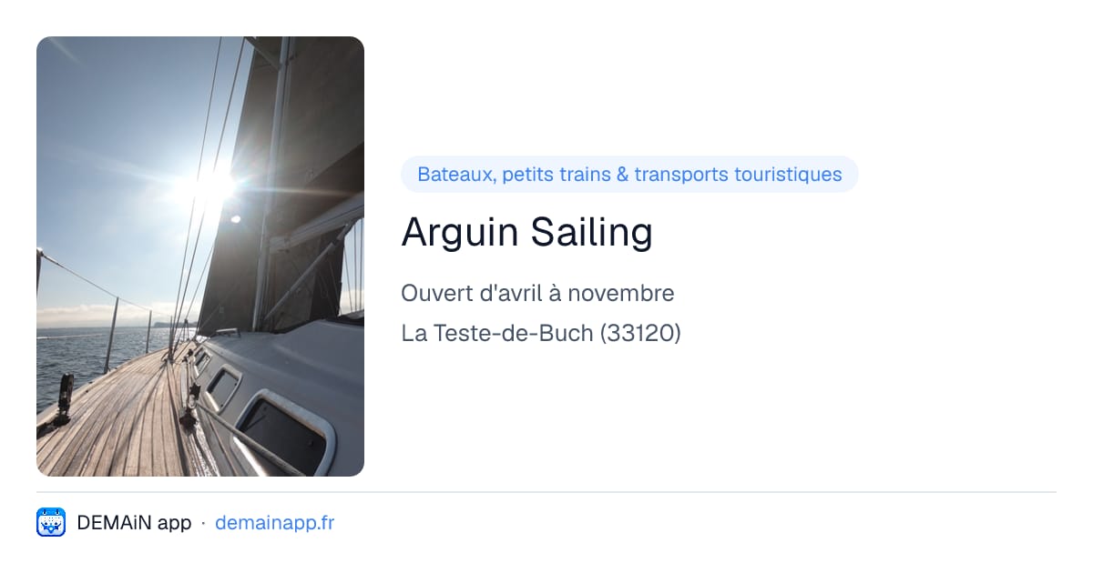 Arguin Sailing — La Teste-de-Buch
