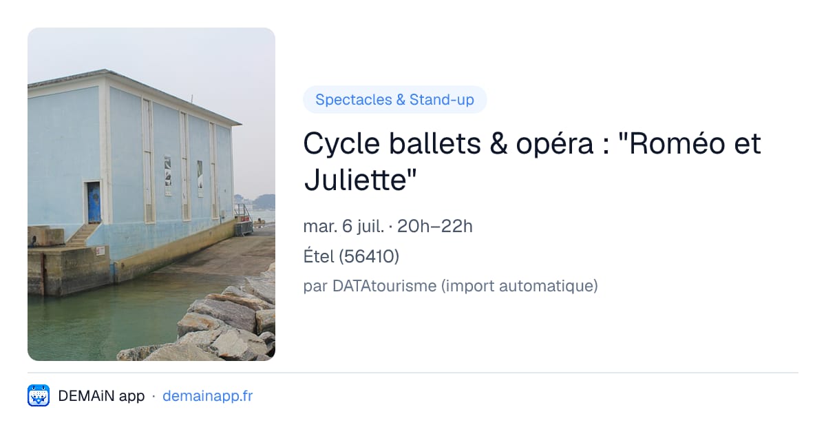 Cycle ballets & opéra : "Roméo et Juliette" — Étel
