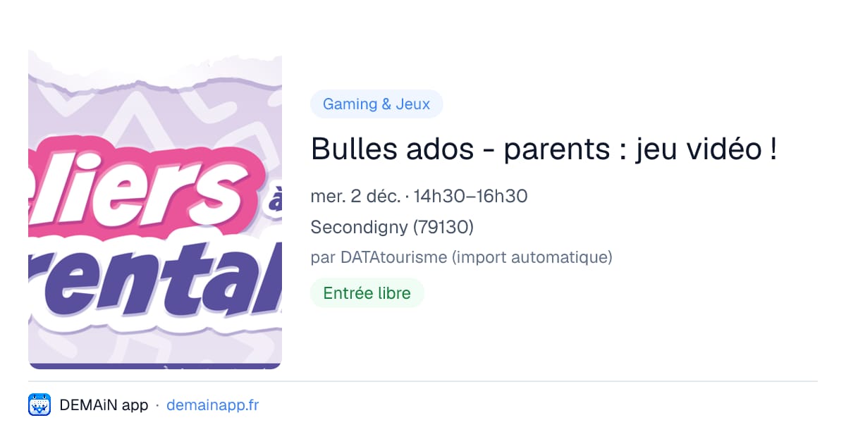 Bulles ados - parents : jeu vidéo ! — Secondigny