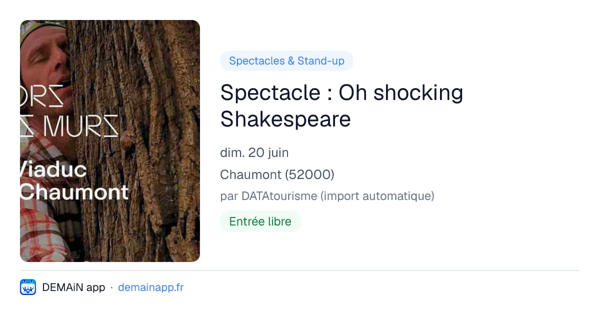 Spectacle : Oh shocking Shakespeare — Chaumont
