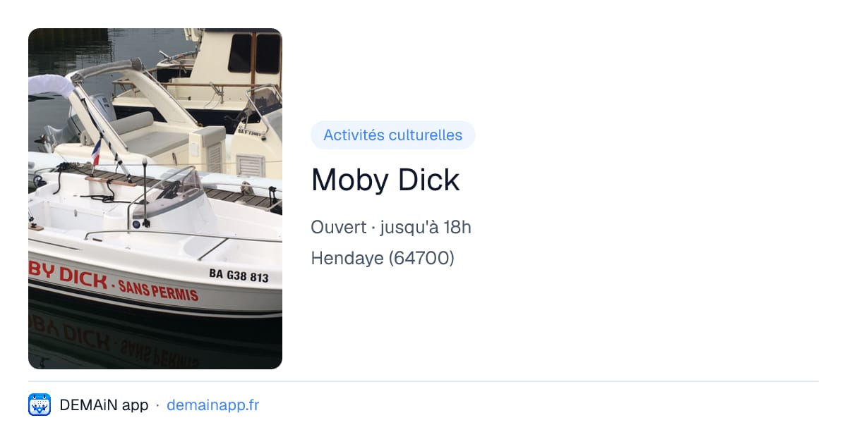 Moby Dick — Hendaye