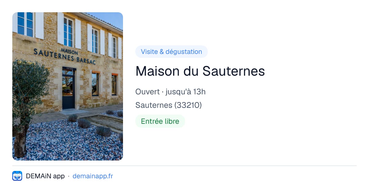 Maison du Sauternes — Sauternes