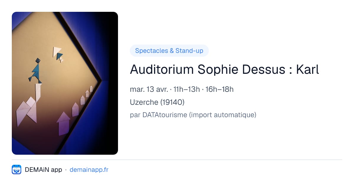 Auditorium Sophie Dessus : Karl — Uzerche