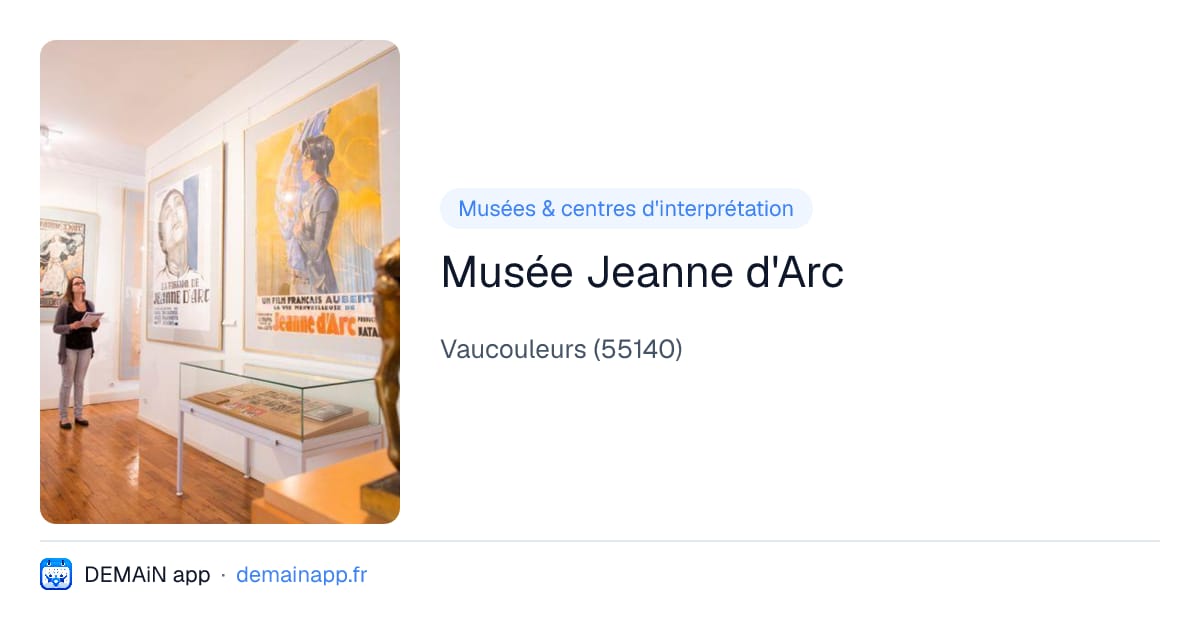 Musée Jeanne d'Arc — Vaucouleurs
