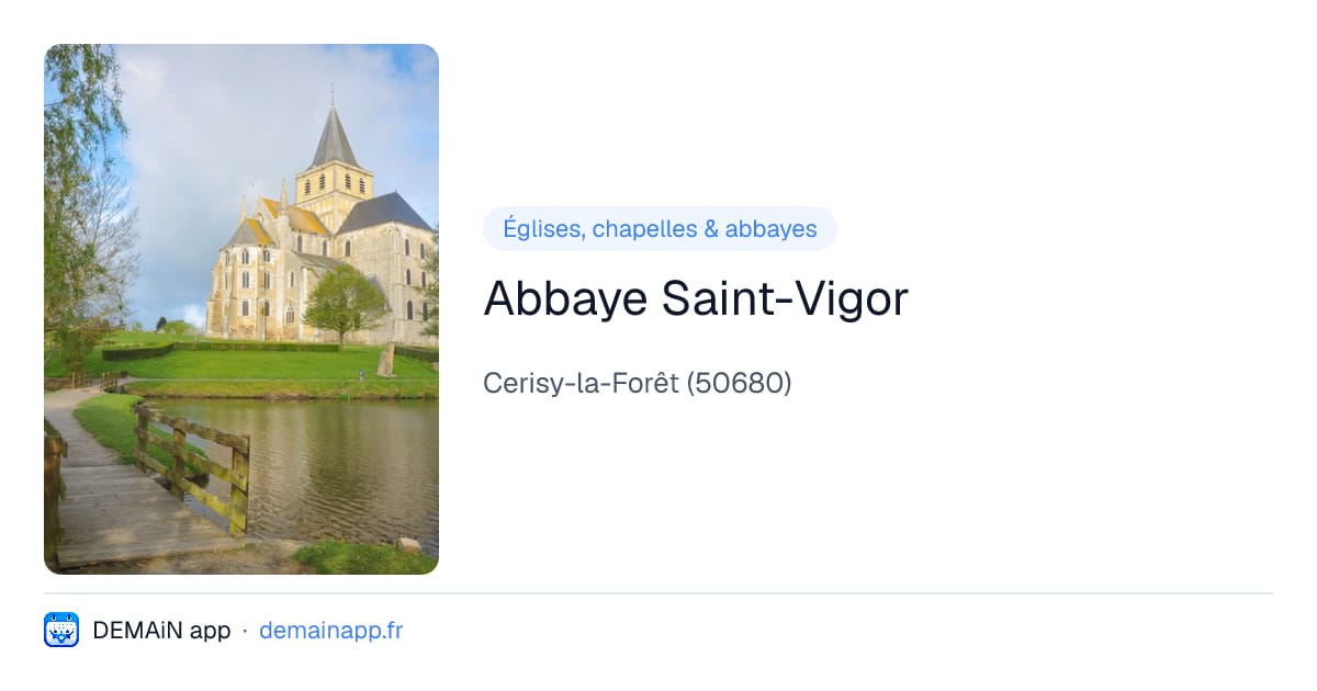 Abbaye Saint-Vigor — Cerisy-la-Forêt