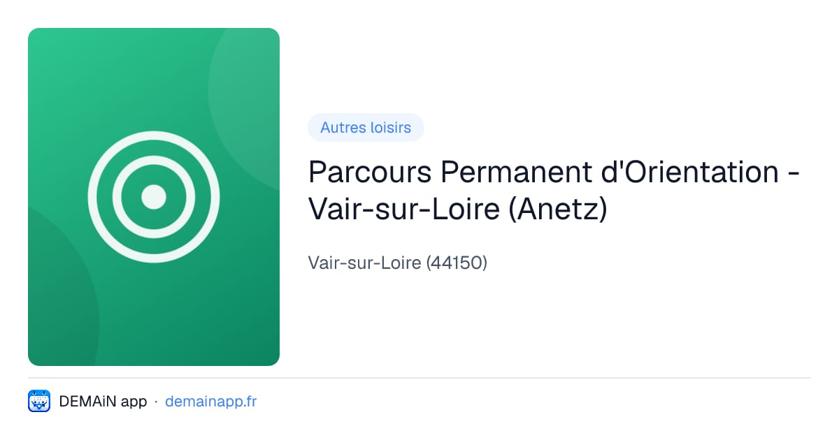Parcours Permanent d'Orientation - Vair-sur-Loire (Anetz) — Vair-sur-Loire