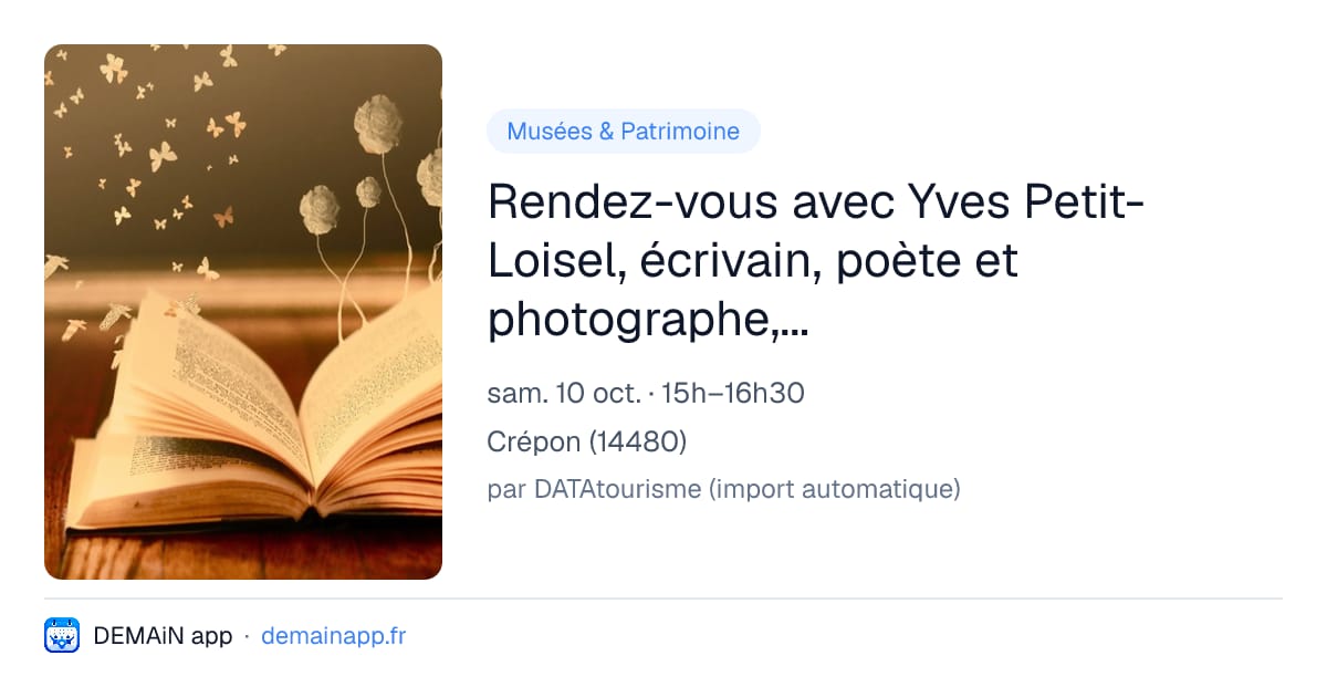 Rendez-vous avec Yves Petit-Loisel, écrivain, poète et photographe, à Crépon — Crépon