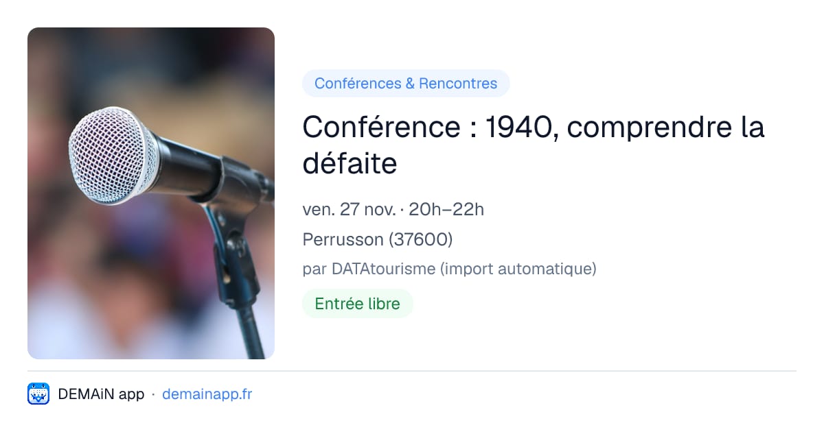 Conférence : 1940, comprendre la défaite — Perrusson