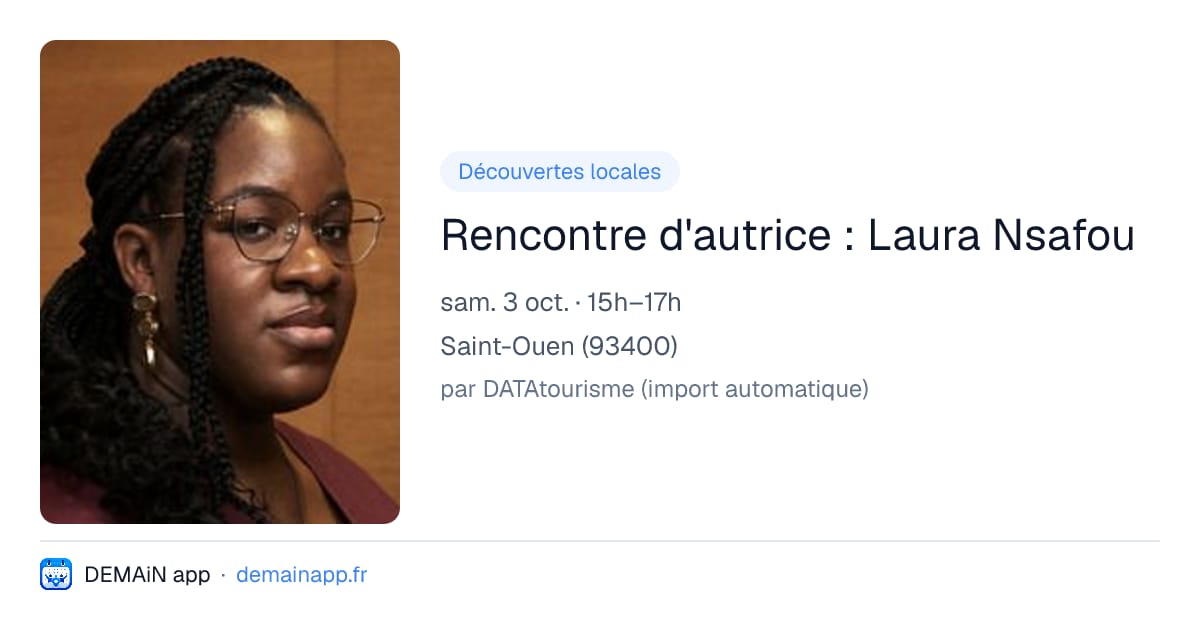 Rencontre d'autrice : Laura Nsafou — Saint-Ouen