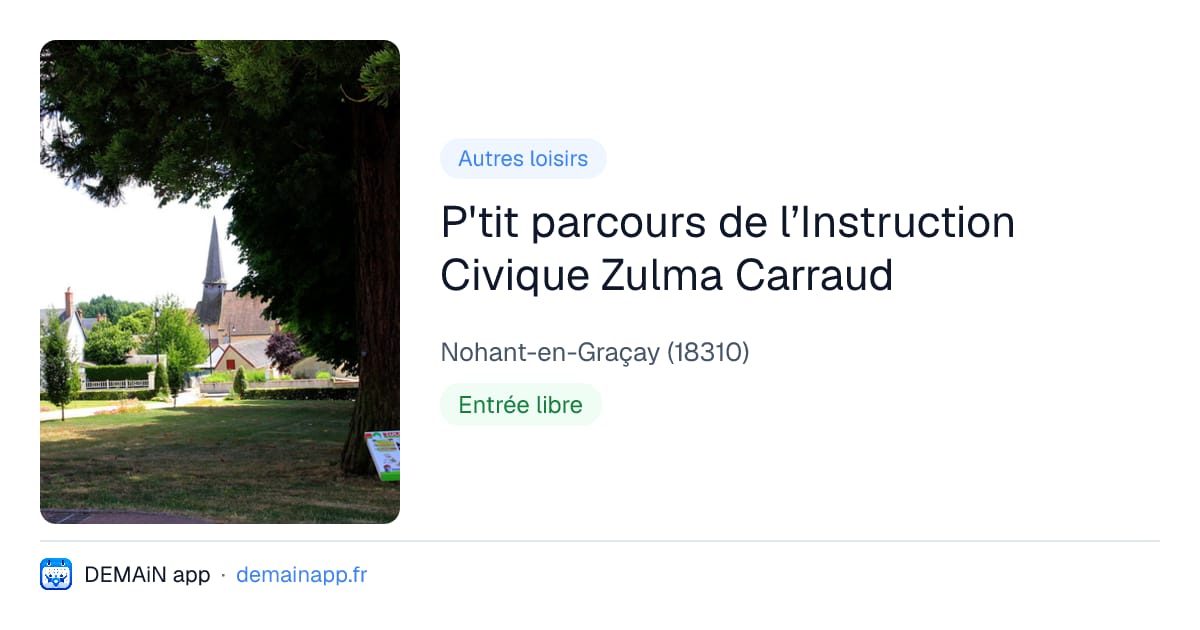 P'tit parcours de l’Instruction Civique Zulma Carraud — Nohant-en-Graçay