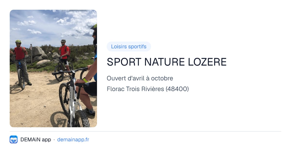 SPORT NATURE LOZERE — Florac Trois Rivières