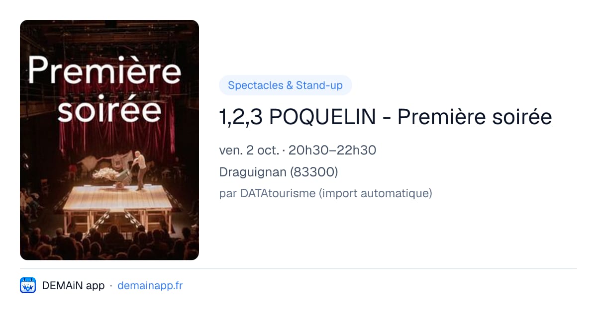 1,2,3 POQUELIN - Première soirée — Draguignan