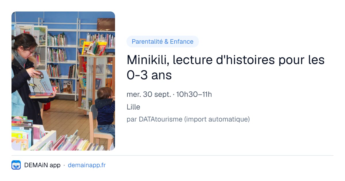 Minikili, lecture d'histoires pour les 0-3 ans — Lille