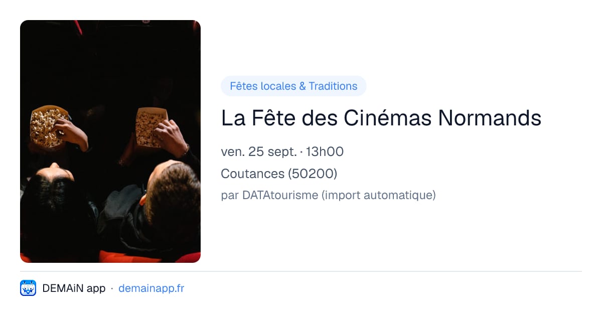 La Fête des Cinémas Normands — Coutances