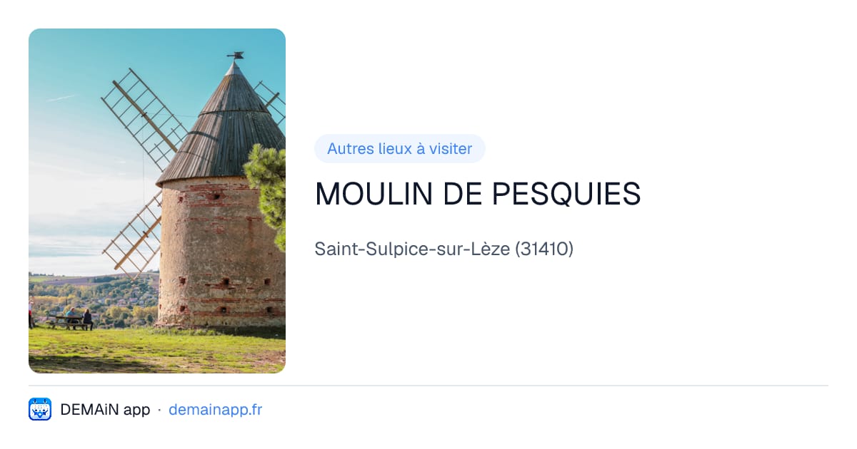 MOULIN DE PESQUIES — Saint-Sulpice-sur-Lèze