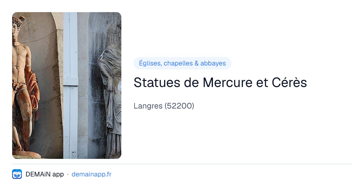 Statues de Mercure et Cérès — Langres