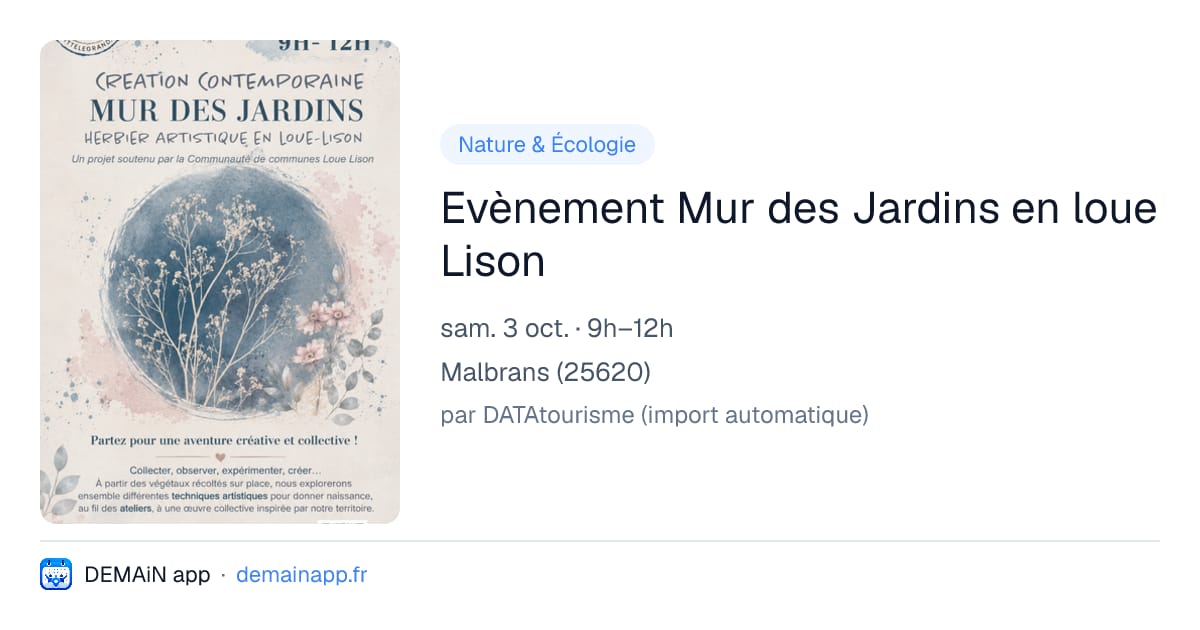 Evènement Mur des Jardins en loue Lison — Malbrans