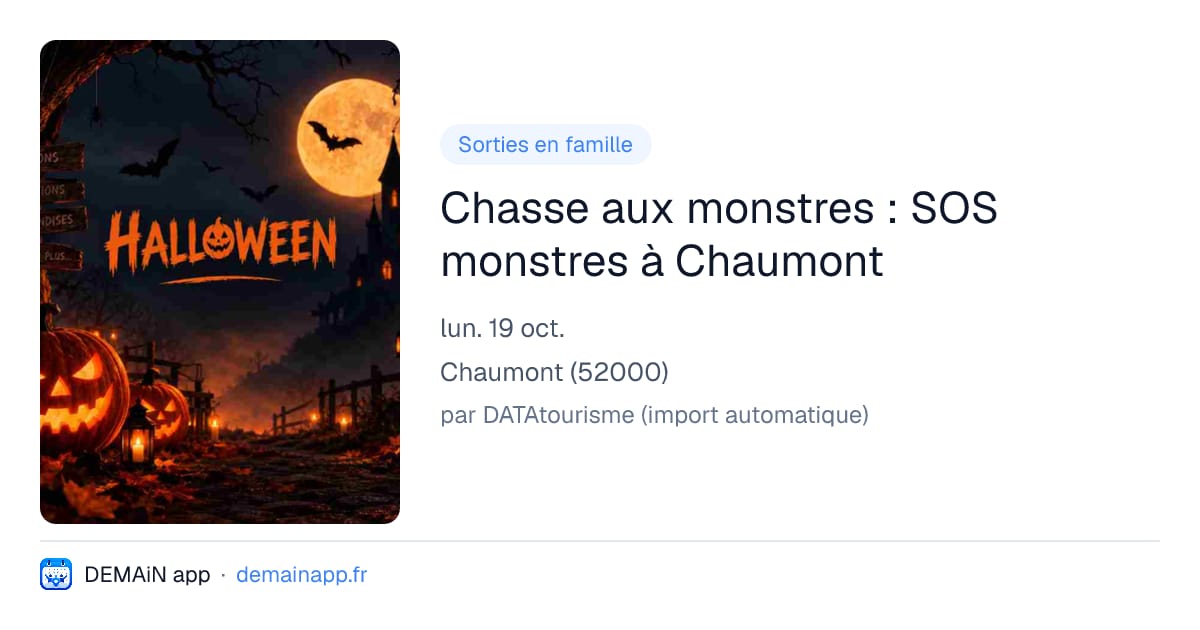 Chasse aux monstres : SOS monstres à Chaumont — Chaumont