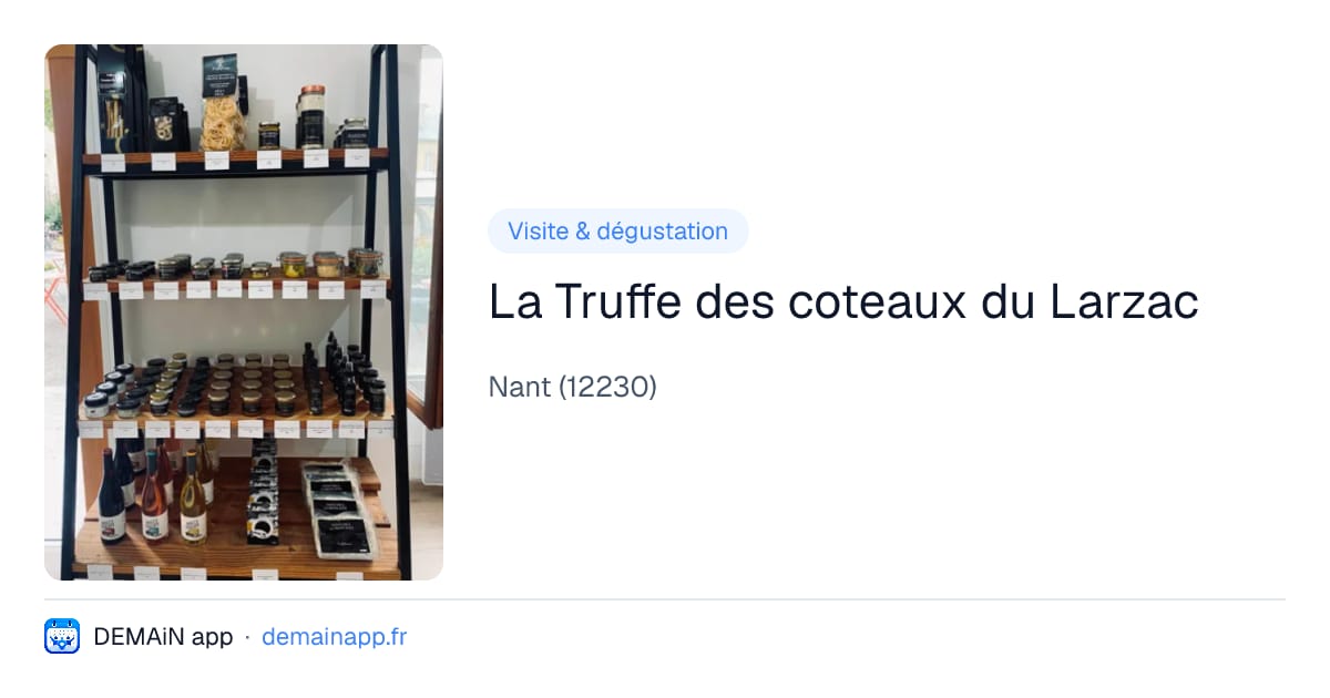 La Truffe des coteaux du Larzac — Nant