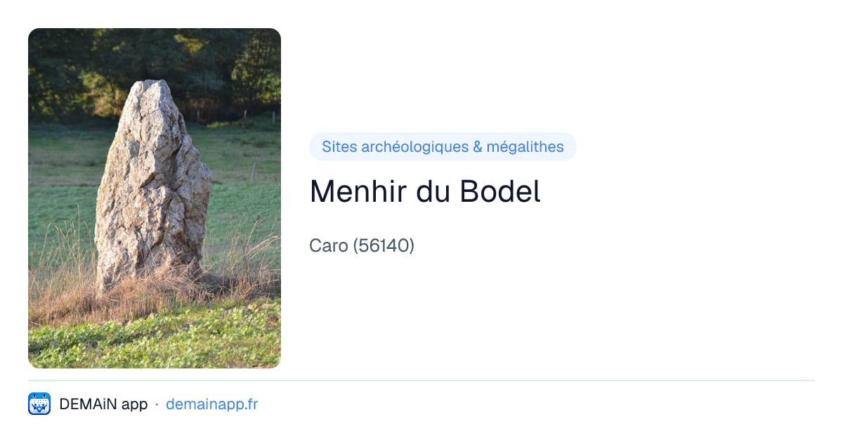 Menhir du Bodel — Caro