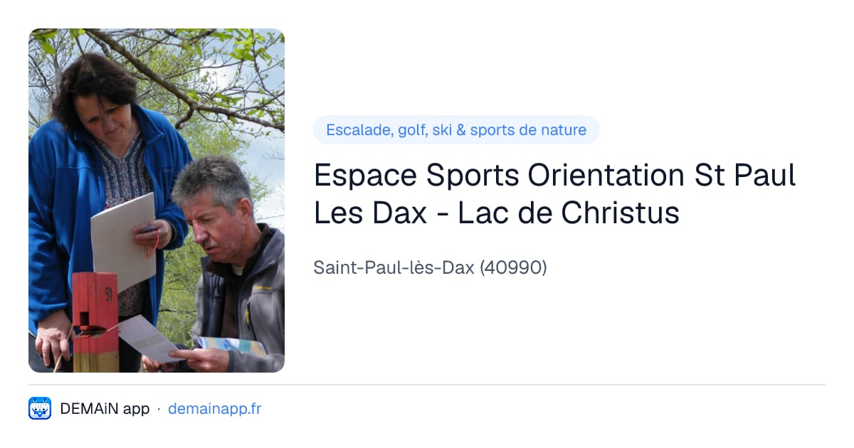 Espace Sports Orientation St Paul Les Dax - Lac de Christus — Saint-Paul-lès-Dax