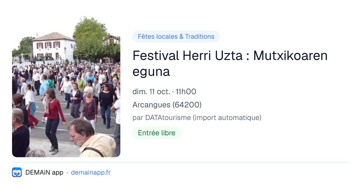 Festival Herri Uzta : Mutxikoaren eguna — Arcangues