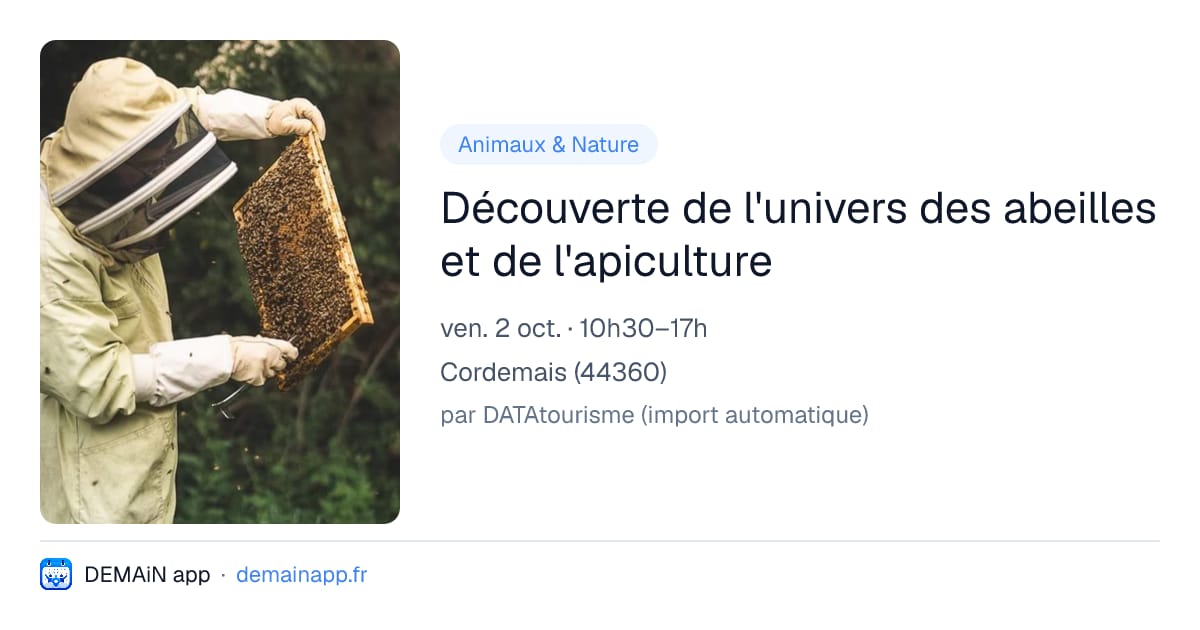 Découverte de l'univers des abeilles et de l'apiculture — Cordemais