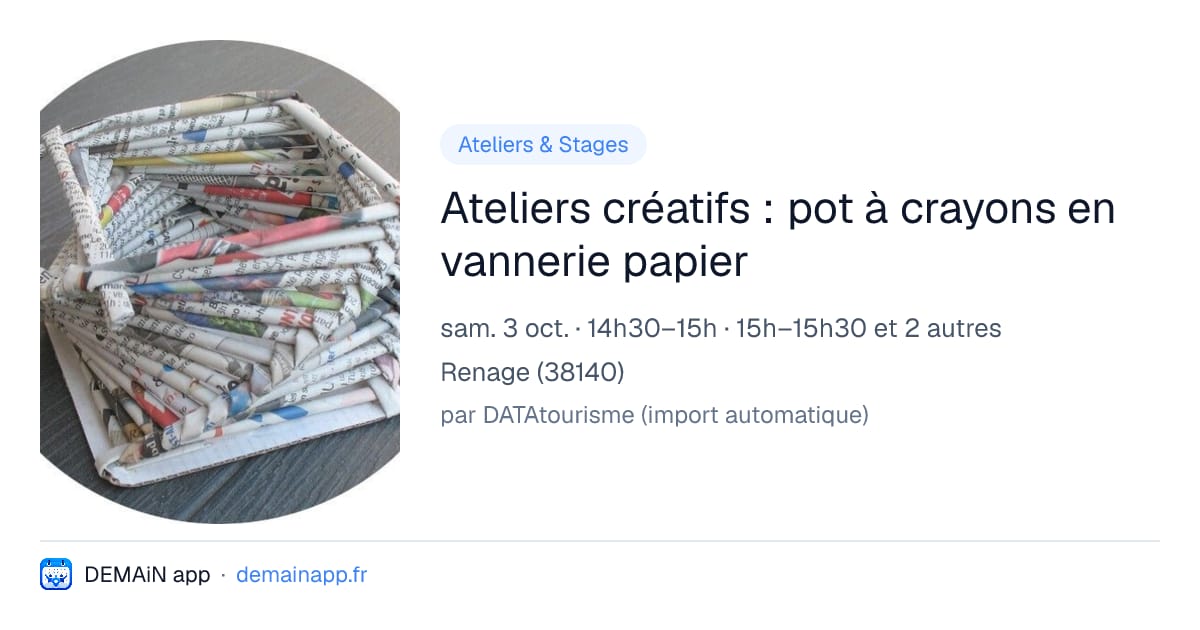 Ateliers créatifs : pot à crayons en vannerie papier — Renage