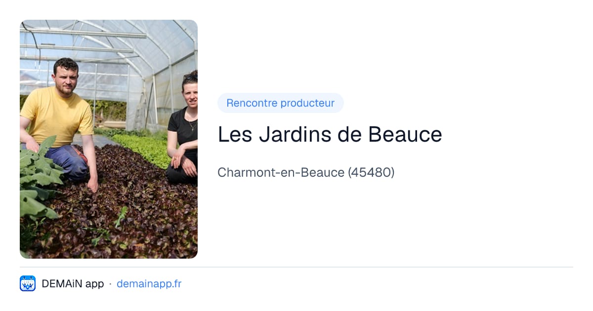 Les Jardins de Beauce — Charmont-en-Beauce