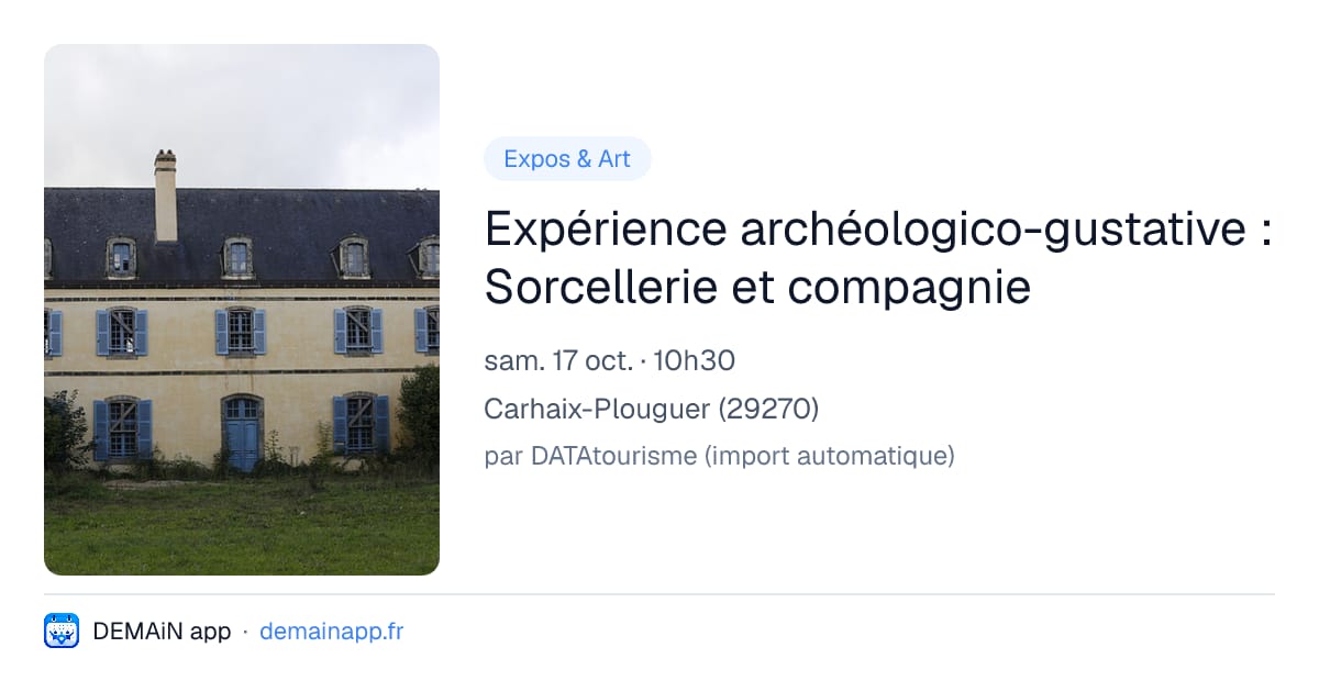 Expérience archéologico-gustative : Sorcellerie et compagnie — Carhaix-Plouguer