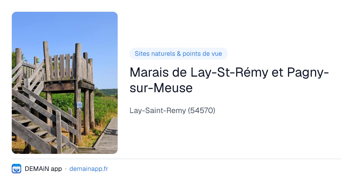 Marais de Lay-St-Rémy et Pagny-sur-Meuse — Lay-Saint-Remy