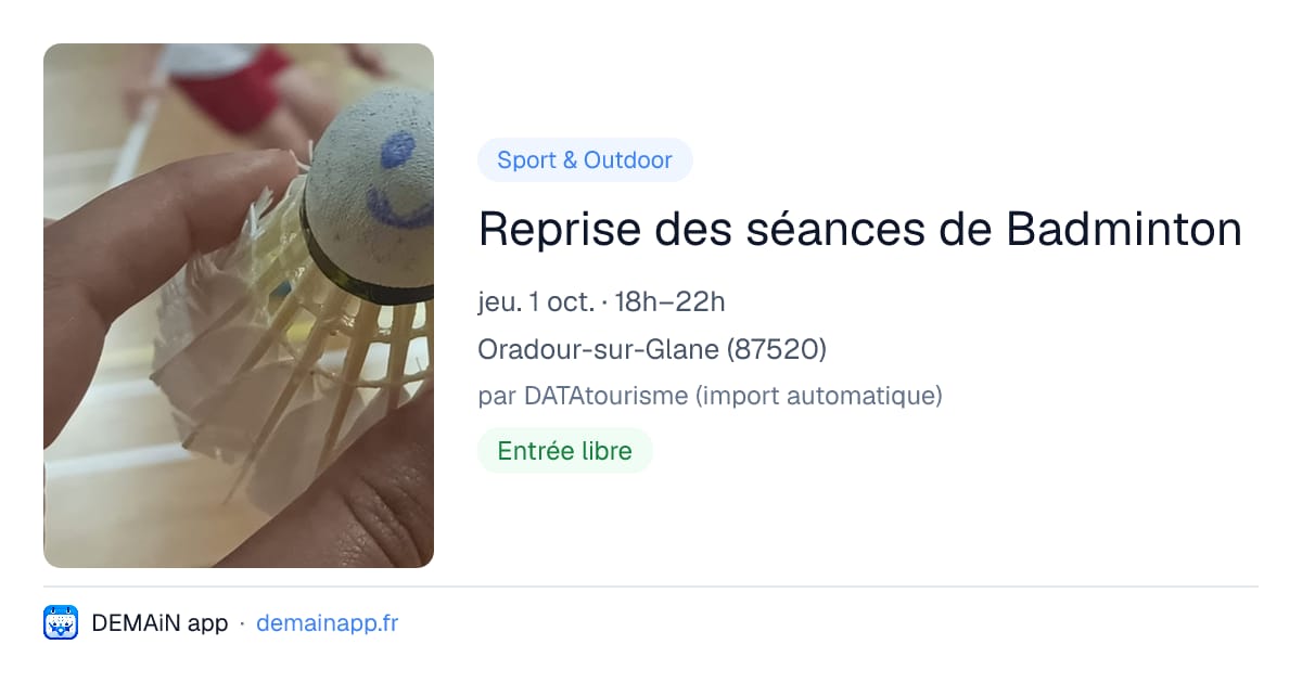 Reprise des séances de Badminton — Oradour-sur-Glane
