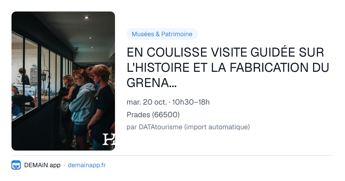 EN COULISSE VISITE GUIDÉE SUR L'HISTOIRE ET LA FABRICATION DU GRENAT CATALAN — Prades
