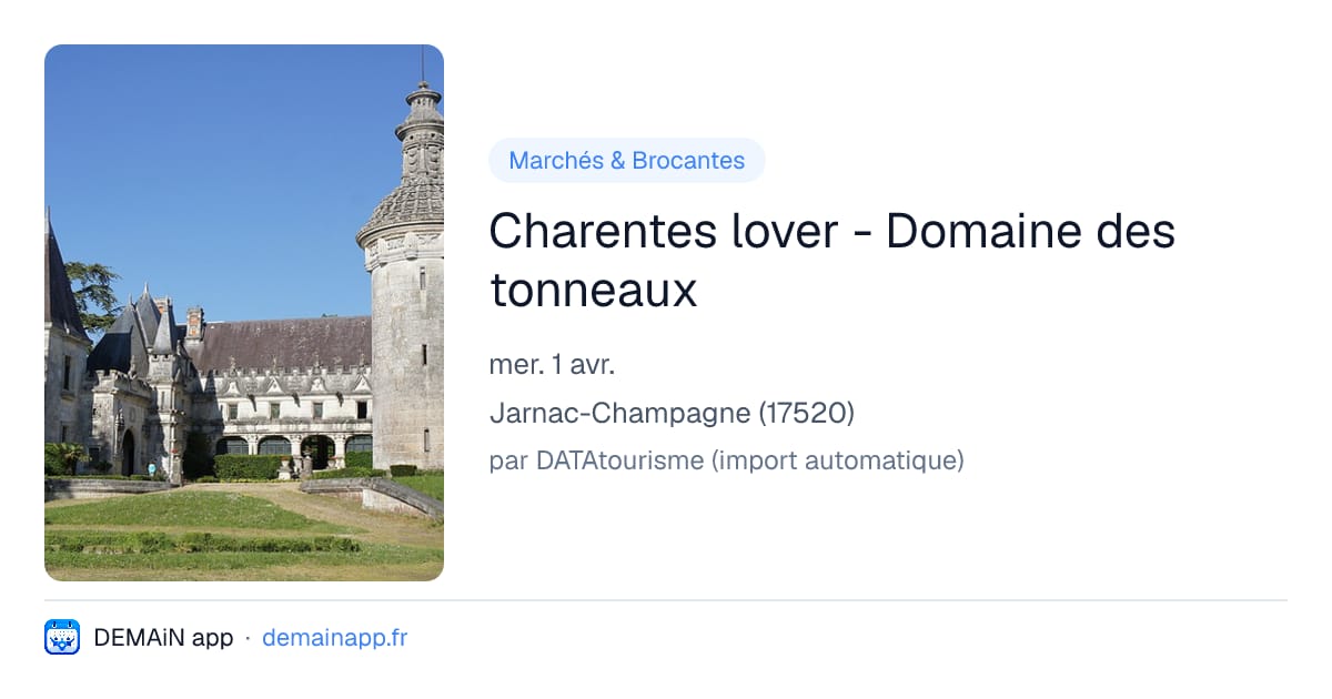 Charentes lover - Domaine des tonneaux — Jarnac-Champagne