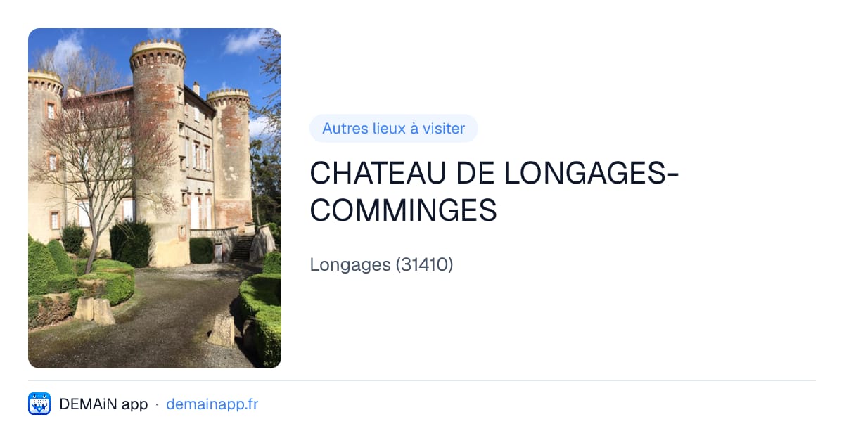 CHATEAU DE LONGAGES-COMMINGES — Longages