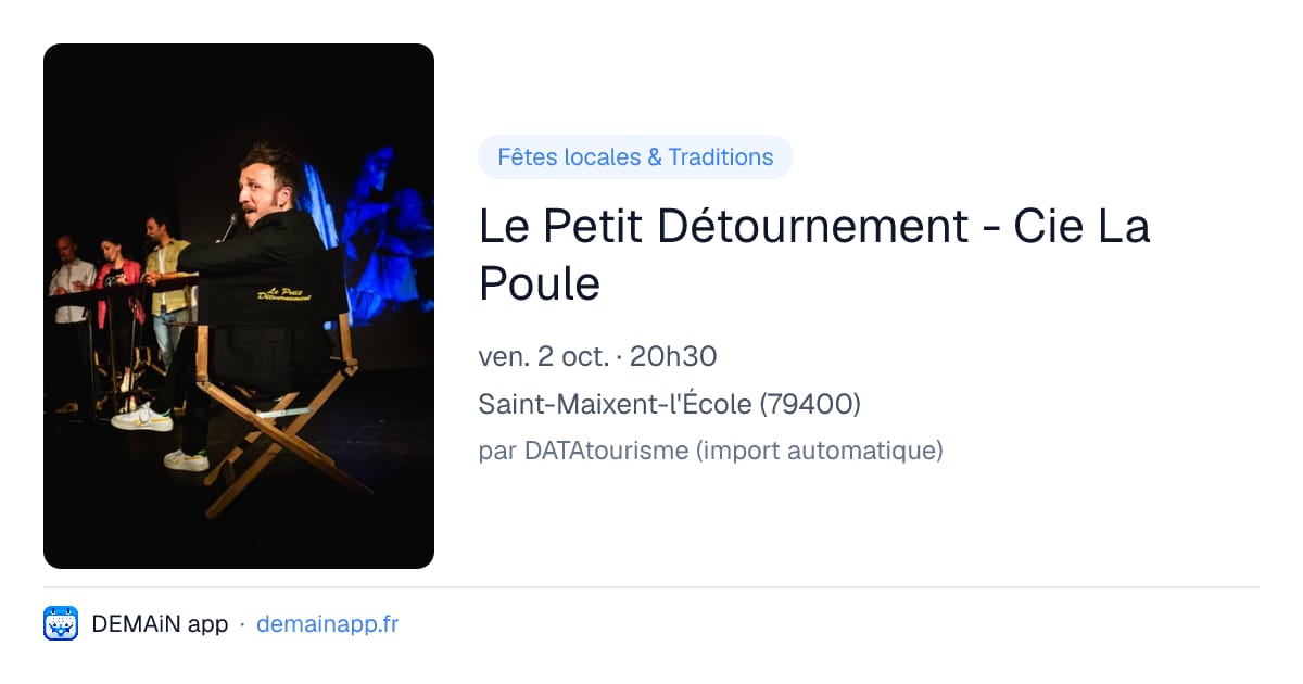 Le Petit Détournement - Cie La Poule — Saint-Maixent-l'École