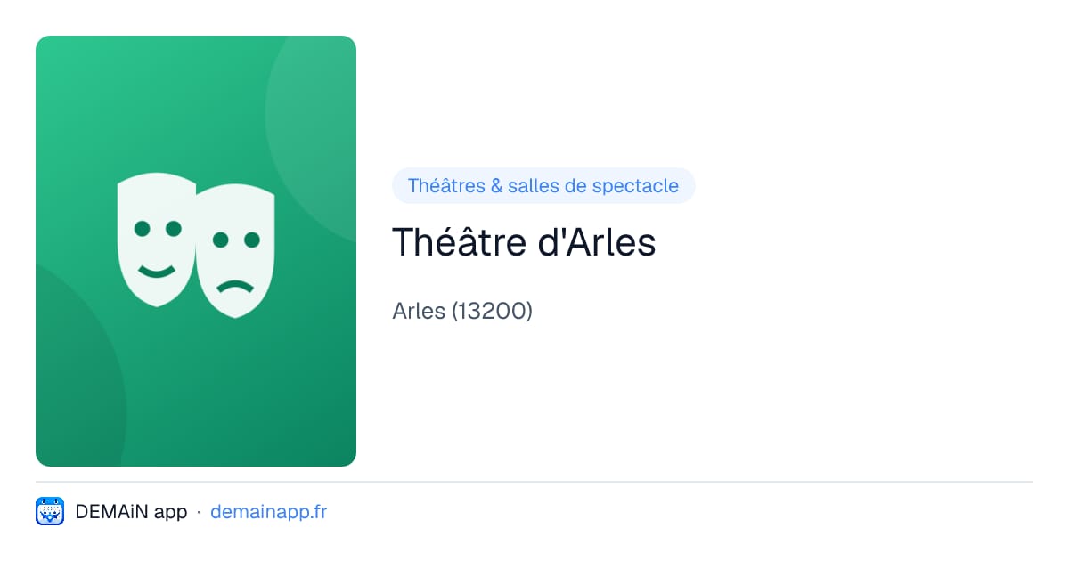 Théâtre d'Arles — Arles