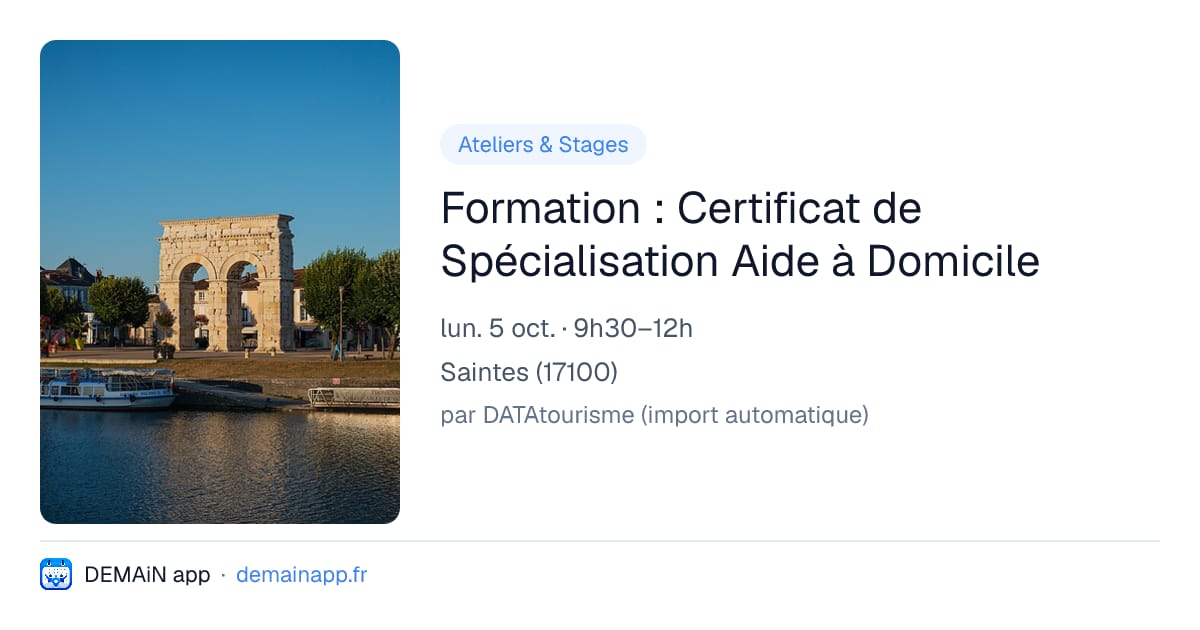 Formation : Certificat de Spécialisation Aide à Domicile — Saintes