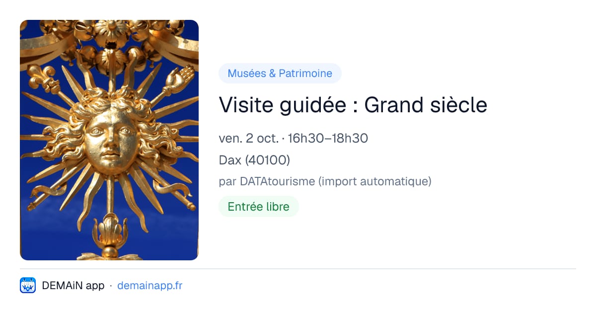 Visite guidée : Grand siècle — Dax