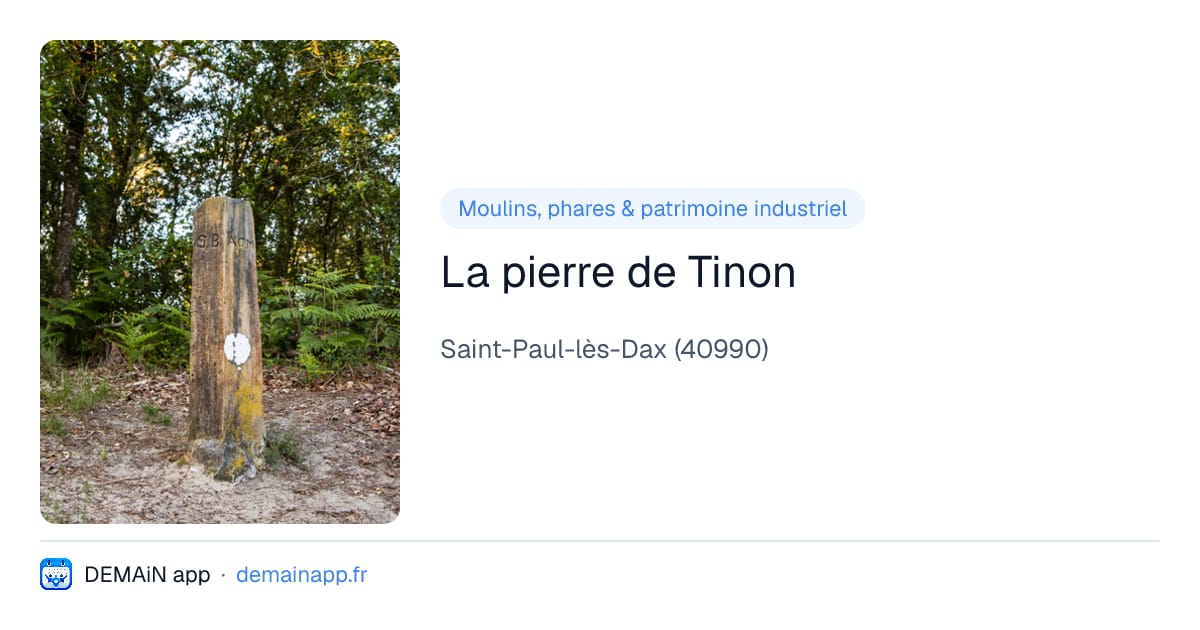 La pierre de Tinon — Saint-Paul-lès-Dax