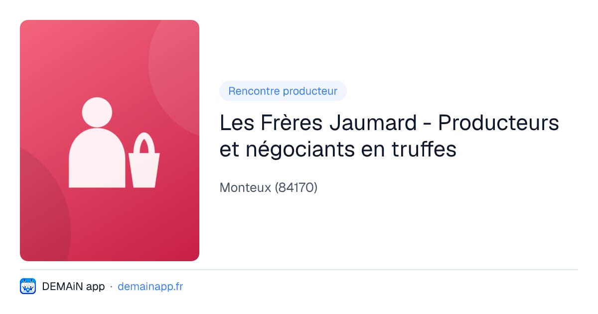 Les Frères Jaumard - Producteurs et négociants en truffes — Monteux